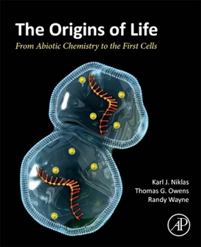 Paperback The Origins of Life: From Abiotic Chemistry to the First Cells Book