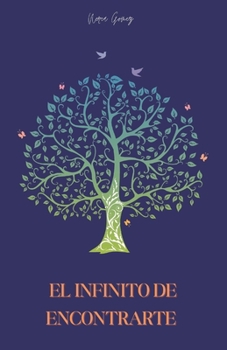 Paperback El infinito de encontrarte [Spanish] Book