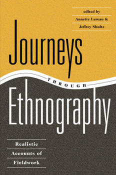Hardcover Journeys Through Ethnography: Realistic Accounts Of Fieldwork Book