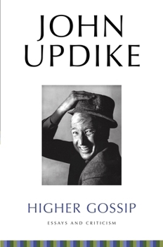 Paperback Higher Gossip: Essays and Criticism Book