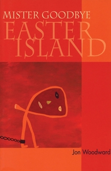 Paperback Mister Goodbye Easter Island Book