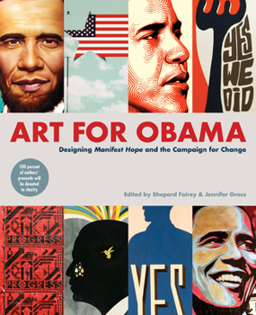 Paperback Art for Obama: Designing the Campaign for Change Book