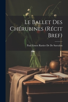 Paperback Le Ballet Des Chérubines (Récit Bref) [French] Book