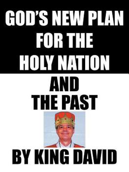 Paperback God's New Plan for the Holy Nation and the Past Book
