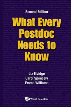 Hardcover What Every Postdoc Needs to Know (Second Edition) Book