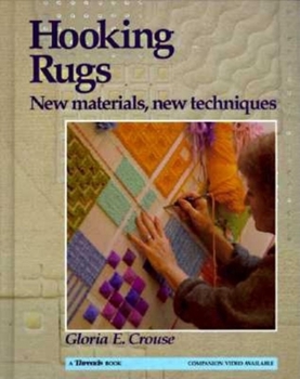 Hardcover Hooking Rugs: New Materials, New Techniques Book