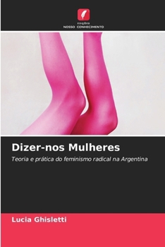 Paperback Dizer-nos Mulheres [Portuguese] Book