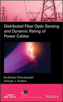 Hardcover Distributed Fiber Optic Sensing and Dynamic Rating of Power Cables Book