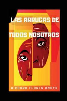 Paperback Las Arrugas de Todos Nosotros [Spanish] Book