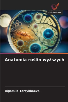 Paperback Anatomia roślin wyższych [Polish] Book