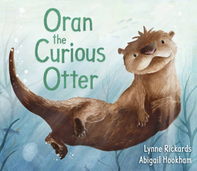 Paperback Oran the Curious Otter Book
