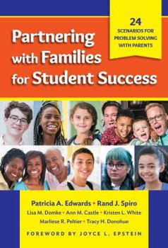 Paperback Partnering with Families for Student Success: 24 Scenarios for Problem Solving with Parents Book