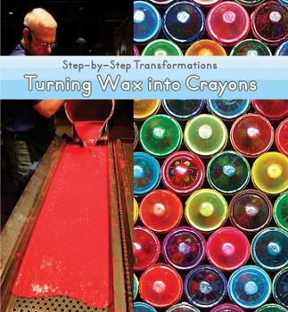 Library Binding Turning Wax Into Crayons Book