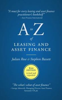 Paperback A to Z of leasing and asset finance: 2nd Edition revised and expanded Book