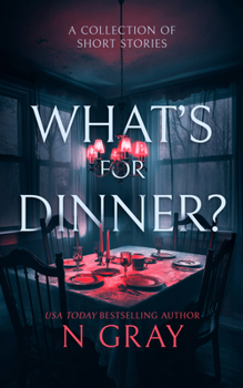 Paperback What's for Dinner?: A Collection of Short Stories Book
