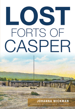 Paperback Lost Forts of Casper Book