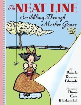 Hardcover The Neat Line: Scribbling Through Mother Goose Book