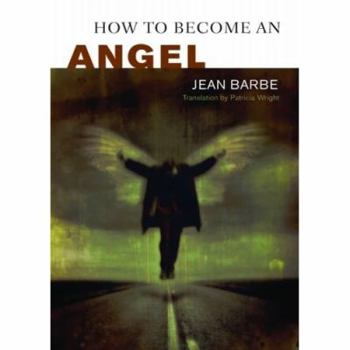 Paperback How Become an Angel Book