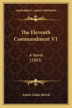 Paperback The Eleventh Commandment V1: A Novel (1883) Book