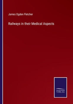 Railways in Their Medical Aspects