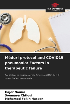 Paperback Méduri protocol and COVID19 pneumonia: Factors in therapeutic failure Book