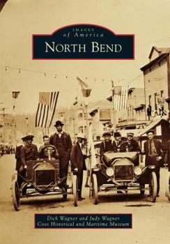 North Bend - Book  of the Images of America: Oregon
