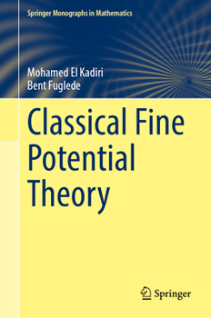 Hardcover Classical Fine Potential Theory Book