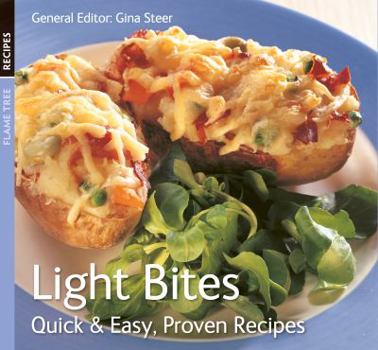 Paperback Light Bites (Quick & Easy, Proven Recipes) Book