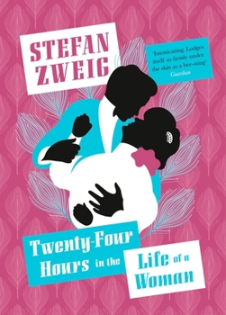 Paperback Twenty-Four Hours in the Life of a Woman Book