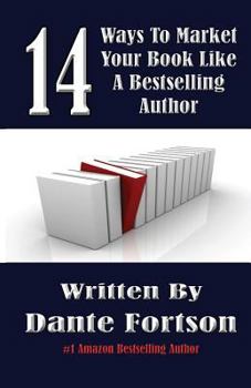 Paperback 14 Ways To Market Your Book Like A Bestselling Author Book