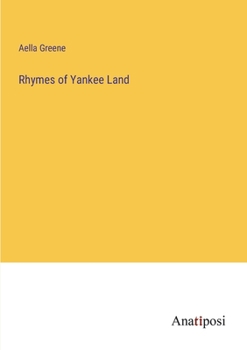 Paperback Rhymes of Yankee Land Book