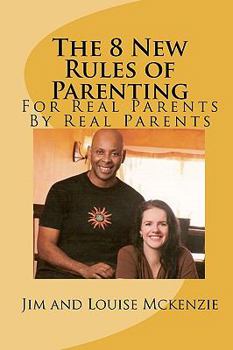 Paperback The 8 New Rules of Parenting Book