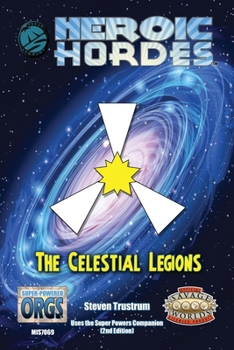 Paperback Heroic Hordes, the Celestial Legions Book