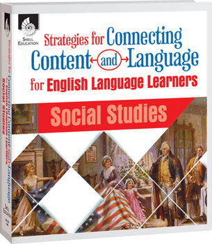 Ring-bound Strategies for Connecting Content and Language for Ells in Social Studies Book