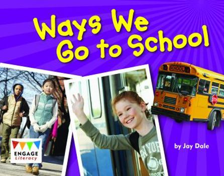 Paperback Ways We Go to School Book