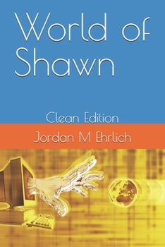 Paperback World of Shawn: Clean Edition Book