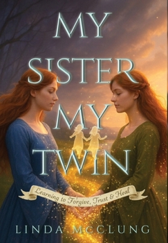 Hardcover My Sister My Twin Book