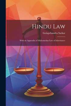 Paperback Hindu Law: With an Appendix of Mahomedan Law of Inheritance Book