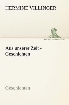 Paperback Aus Unserer Zeit - Geschichten [German] Book