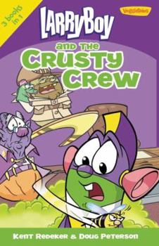Paperback Larryboy and the Crusty Crew Book