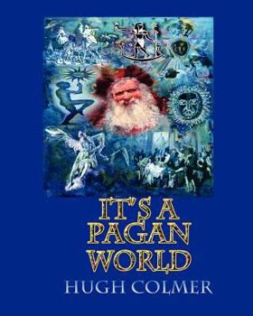 Paperback It's a pagan world Book