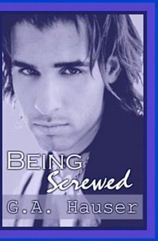 Being Screwed- Book 7 in the Action! Series - Book #7 of the Action!