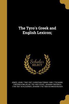 Paperback The Tyro's Greek and English Lexicon; Book