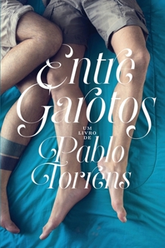 Paperback Entre Garotos: Pablo Torrens [Portuguese] Book