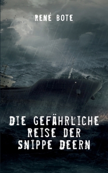 Paperback Die gefährliche Reise der Snippe Deern [German] Book