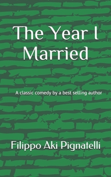 Paperback The Year I Married Book