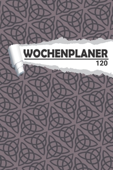 Wochenplaner Celtic Muster: Eleganter Terminplaner I DIN A5 I 120 Seiten I Undatiert I Wochenkalender I Organizer für Schule, Uni und Büro (Kunstvolle Wochenplaner) (German Edition)