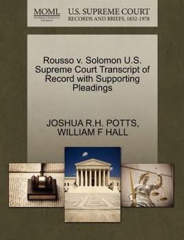 Paperback Rousso V. Solomon U.S. Supreme Court Transcript of Record with Supporting Pleadings Book