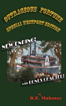 Paperback Outrageous Fortune: Special Westport Edition Book