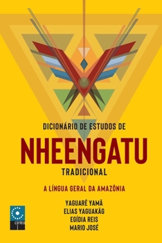 Paperback Dicionário e Estudo de Nheengatu Tradicional [Portuguese] Book